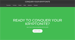Desktop Screenshot of conqueryourkryptonite.com